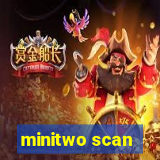 minitwo scan